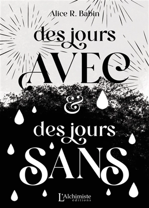 Des jours avec & des jours sans - Alice R. Babin