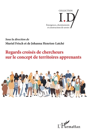 Regards croisés de chercheurs sur le concept de territoires apprenants - Projet IDEKI (France). Colloque (4 ; 2021 ; Pont-à-Mousson, Meurthe-et-Moselle)