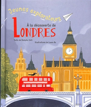 A la découverte de Londres - Daniela Celli