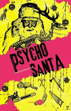 Psycho Santa - Antonio Dominguez Leiva