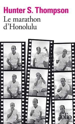 Le marathon d'Honolulu - Hunter Stockton Thompson