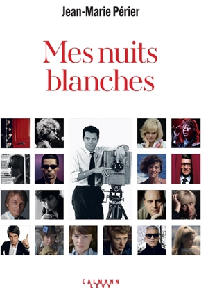 Mes nuits blanches - Jean-Marie Périer