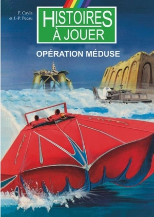 Opération méduse - Fabrice Cayla