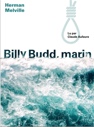 Billy Budd, marin - Herman Melville