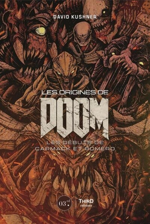 Les origines de Doom : les débuts de Carmack et Romero - David Kushner