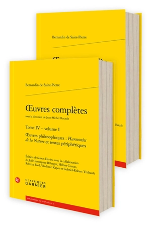 Oeuvres complètes. Vol. 4. Oeuvres philosophiques : Harmonies de la nature et textes périphériques - Bernardin de Saint-Pierre