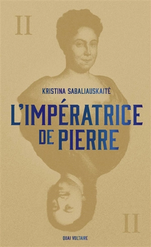 L'impératrice de Pierre. Vol. 2 - Kristina Sabaliauskaite