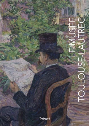 Le musée Toulouse-Lautrec - Fanny Girard