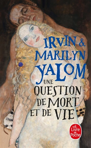 Une question de mort et de vie - Irvin D. Yalom