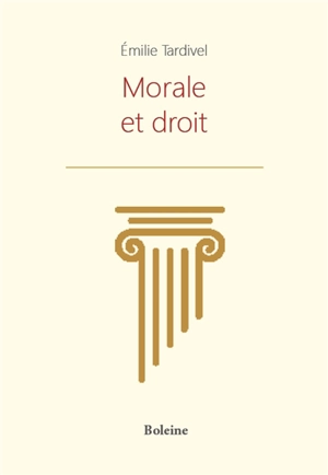 Morale et droit - Emilie Tardivel