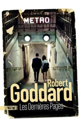 Les dernières pages - Robert Goddard