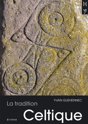 La tradition celtique - Yvan Guéhennec