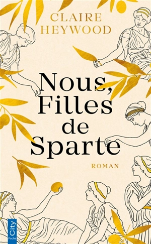 Nous, filles de Sparte - Claire Heywood