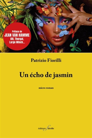 Un écho de jasmin : micro roman - Patrizio Fiorilli