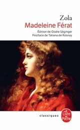 Madeleine Férat - Emile Zola