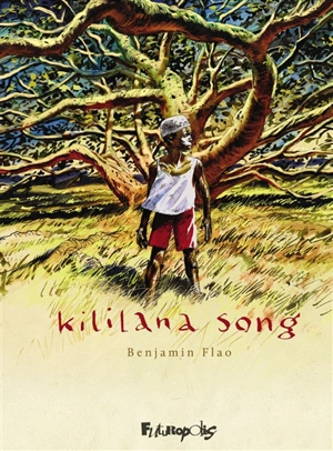 Kililana song : intégrale - Benjamin Flao