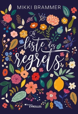 La liste des regrets - Mikki Brammer