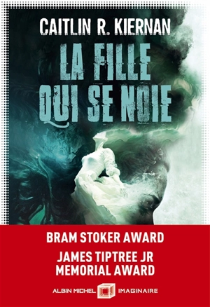 La fille qui se noie - Caitlin R. Kiernan