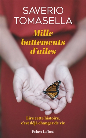Mille battements d'ailes - Saverio Tomasella