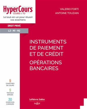 Instruments de paiement et de crédit : opérations bancaires - Valerio Forti