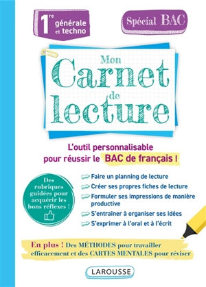 Mon carnet de lecture lycée : 1re générale et techno, spécial bac : l'outil personnalisable pour réussir le bac de français ! - Béatrix Lot