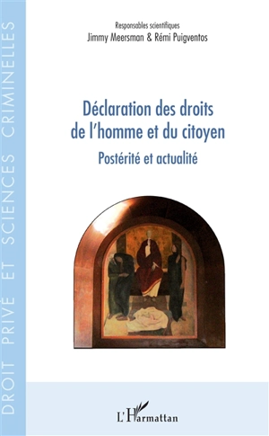 Déclaration des droits de l'homme et du citoyen : postérité et actualité