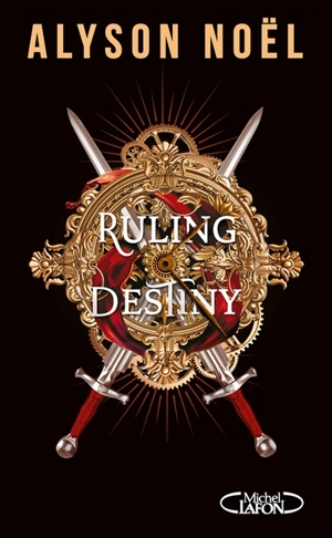 Ruling destiny - Alyson Noël