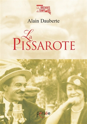 La Pissarote - Alain Dauberte