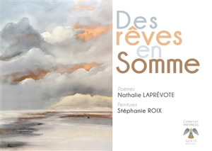 Des rêves en Somme - Nathalie Laprévote