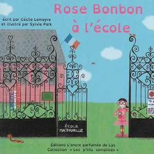 Rose Bonbon à l'école - Cécile Lemeyre