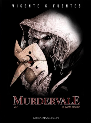 Murdervale. Vol. 2. Le pacte maudit - Vicente Cifuentes