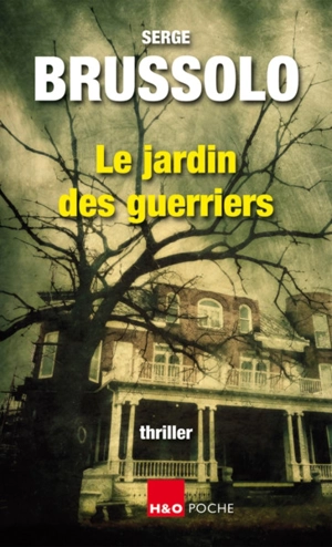 Agence 13 : les paradis inhabitables. Le jardin des guerriers : thriller - Serge Brussolo