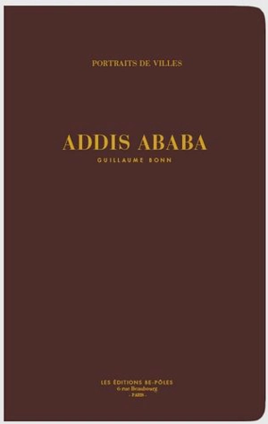 Addis Ababa - Guillaume Bonn