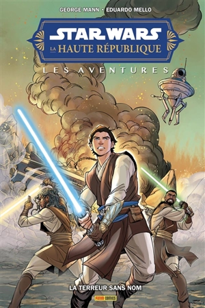 Star Wars : la Haute République : les aventures, phase II. La terreur sans nom - George Mann