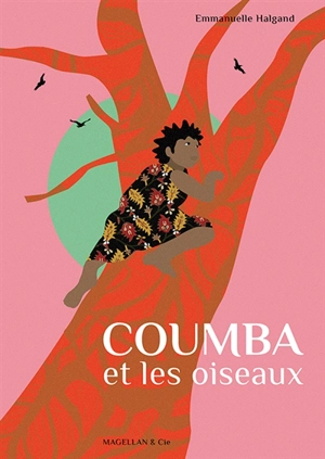 Coumba et les oiseaux - Emmanuelle Halgand