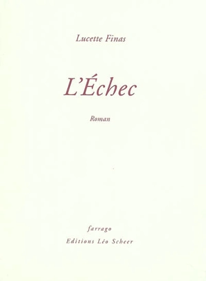 L'échec - Lucette Finas