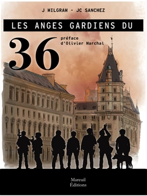 Les anges gardiens du 36 - J. Milgram