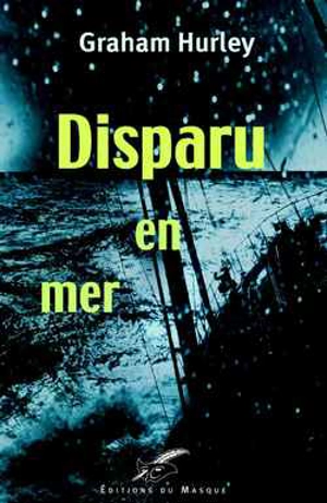 Disparu en mer - Graham Hurley