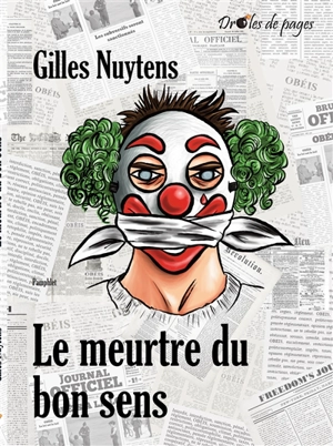 Le meurtre du bon sens - Gilles Nuytens