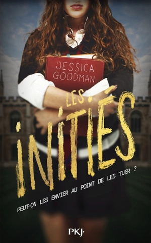 Les Initiés - Jessica Goodman