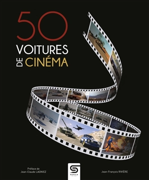 50 voitures de cinéma - Jean-François Rivière