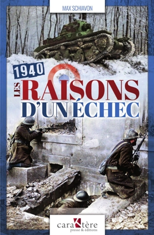 1940 : les raisons d'un échec - Max Schiavon