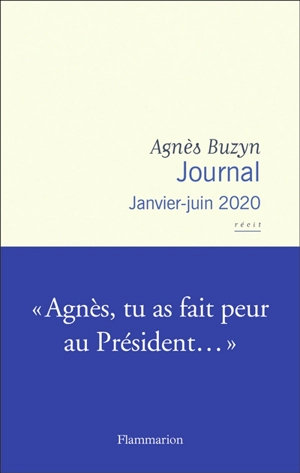 Journal, janvier-juin 2020 : récit - Agnès Buzyn