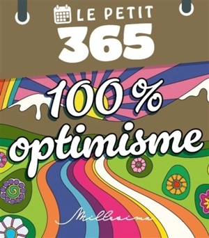 Le Petit 365 100 % optimisme - Catherine Rambert