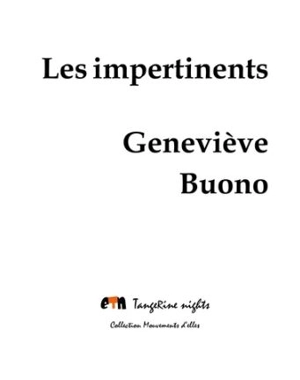 Les impertinents - Geneviève Buono