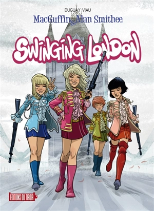 MacGuffin & Alan Smithee. Vol. 5. Swinging London - Michel Viau