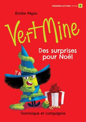 Des surprises pour Noël : Niveau de lecture 2 - Pépin, Émilie