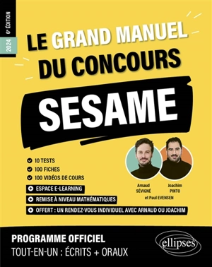 Le grand manuel du concours Sésame 2024 : 10 tests, 100 fiches, 100 vidéos de cours : programme officiel, tout-en-un, écrits + oraux - Joachim Pinto