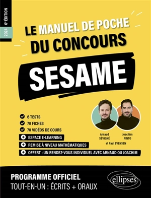 Le manuel de poche du concours Sésame 2024 : 6 tests, 70 fiches, 70 vidéos de cours : programme officiel, tout-en-un, écrits + oraux - Joachim Pinto