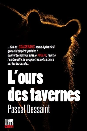 Le Poulpe. L'ours des tavernes - Pascal Dessaint